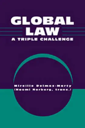 Delmas-Marty |  Global Law: A Triple Challenge | Buch |  Sack Fachmedien