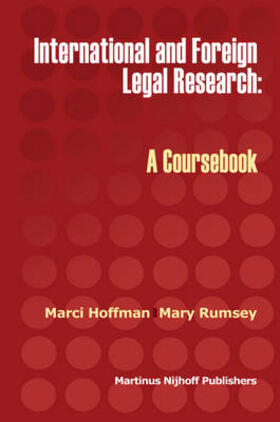 Hoffman / Rumsey |  International and Foreign Legal Research | Buch |  Sack Fachmedien