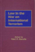 Nanda |  Law in the War on International Terrorism | Buch |  Sack Fachmedien