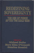 Bothe / O'Connell / Ronzitti |  Redefining Sovereignty: The Use of Force After the End of the Cold War | Buch |  Sack Fachmedien