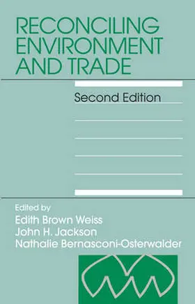 Brown Weiss / Jackson / Bernasconi-Osterwalder |  Reconciling Environment and Trade | Buch |  Sack Fachmedien
