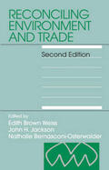 Brown Weiss / Jackson / Bernasconi-Osterwalder |  Reconciling Environment and Trade: Second Edition | Buch |  Sack Fachmedien