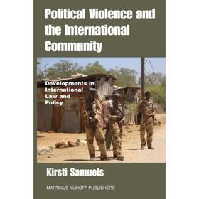 Samuels | Political Violence and the International Community: Developments in International Law and Policy | Buch | 978-1-57105-374-9 | sack.de