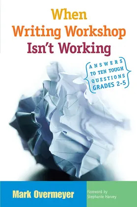 Overmeyer | When Writing Workshop Isn't Working | Buch | 978-1-57110-404-5 | www.sack.de