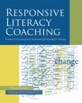 Dozier |  Responsive Literacy Coaching: Tools for Creating and Sustaining Purposeful Change | Buch |  Sack Fachmedien