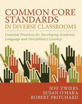 Zwiers / O'Hara / Pritchard |  Common Core Standards in Diverse Classrooms | Buch |  Sack Fachmedien