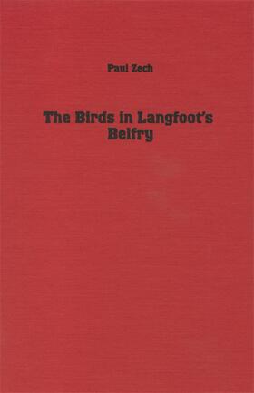 Zech |  The Birds in Langfoot's Belfry | Buch |  Sack Fachmedien