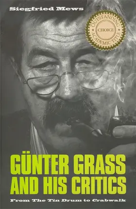 Mews | Günter Grass and His Critics | Buch | 978-1-57113-062-4 | www.sack.de