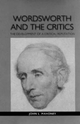 Mahoney |  Wordsworth and the Critics | Buch |  Sack Fachmedien