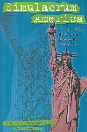 Kraus / Auer |  Simulacrum America: The USA and the Popular Media | Buch |  Sack Fachmedien