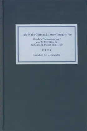 Hachmeister |  Italy in the German Literary Imagination | Buch |  Sack Fachmedien