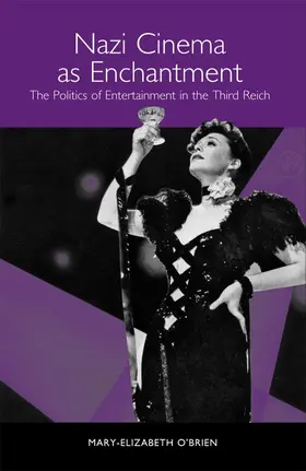 O'Brien |  Nazi Cinema as Enchantment | Buch |  Sack Fachmedien