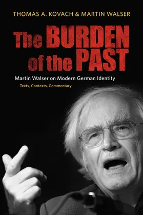 Kovach / Walser | The Burden of the Past | Buch | 978-1-57113-368-7 | sack.de
