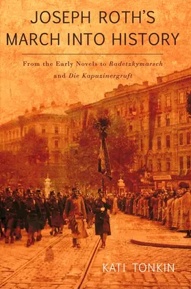 Tonkin | Joseph Roth's March Into History | Buch | 978-1-57113-389-2 | sack.de