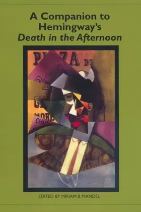 Mandel | A Companion to Hemingway's Death in the Afternoon | Buch | 978-1-57113-409-7 | sack.de