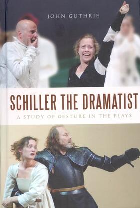 Guthrie | Schiller the Dramatist | Buch | 978-1-57113-413-4 | sack.de