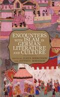 Hodkinson / Morrison |  Encounters with Islam in German Literature and Culture | Buch |  Sack Fachmedien