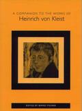 Fischer |  A Companion to the Works of Heinrich Von Kleist | Buch |  Sack Fachmedien
