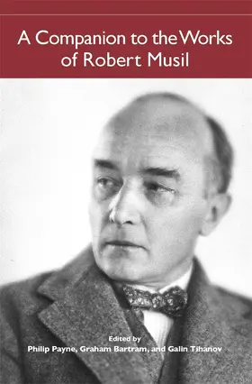Payne / Bartram / Tihanov |  A Companion to the Works of Robert Musil | Buch |  Sack Fachmedien