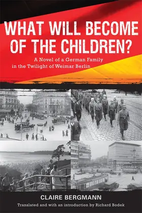 Bergmann |  What Will Become of the Children? | Buch |  Sack Fachmedien
