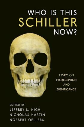 High / Martin / Oellers |  Who Is This Schiller Now? | Buch |  Sack Fachmedien