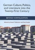 Taberner / Cooke - see C80107 |  German Culture, Politics, and Literature Into the Twenty-First Century | Buch |  Sack Fachmedien