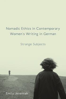 Jeremiah | Nomadic Ethics in Contemporary Women's Writing in German | Buch | 978-1-57113-536-0 | sack.de