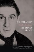 Bartram / McGaughey / Tihanov |  A Companion to the Works of Hermann Broch | Buch |  Sack Fachmedien
