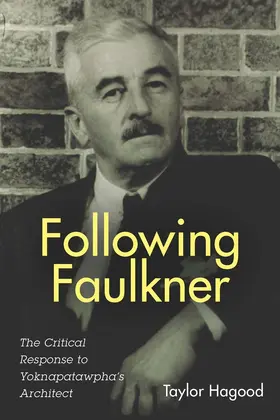 Hagood | Following Faulkner | Buch | 978-1-57113-587-2 | www.sack.de