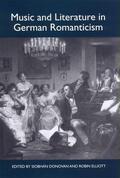 Donovan / Elliott |  Music and Literature in German Romanticism | eBook | Sack Fachmedien