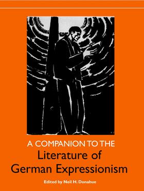 Donahue |  A Companion to the Literature of German Expressionism | eBook | Sack Fachmedien