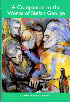 Rieckmann |  A Companion to the Works of Stefan George | eBook | Sack Fachmedien