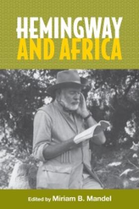 Mandel |  Hemingway and Africa | eBook | Sack Fachmedien