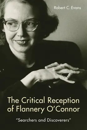 Evans |  The Critical Reception of Flannery O'Connor, 1952-2017 | Buch |  Sack Fachmedien