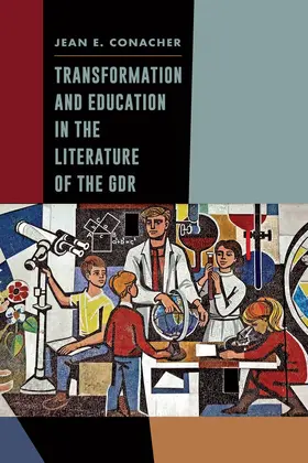 Conacher | Transformation and Education in the Literature of the Gdr | Buch | 978-1-57113-955-9 | sack.de