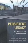 McGlothlin / Kapczynski |  Persistent Legacy | Buch |  Sack Fachmedien