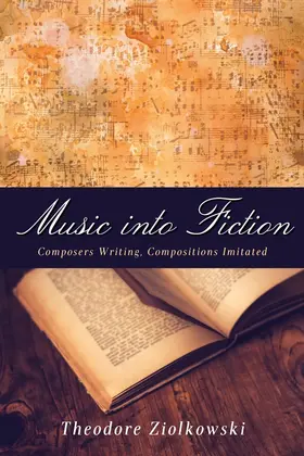 Ziolkowski |  Music Into Fiction | Buch |  Sack Fachmedien