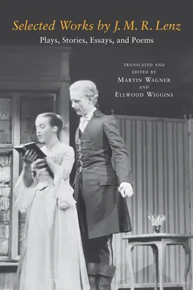 Lenz / Wagner / Wiggins | Selected Works by J. M. R. Lenz | Buch | 978-1-57113-993-1 | www.sack.de