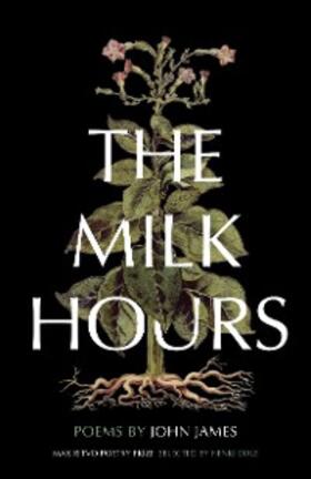 James |  The Milk Hours | eBook | Sack Fachmedien