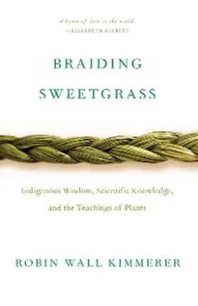 Kimmerer |  Braiding Sweetgrass | eBook | Sack Fachmedien