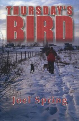 Spring |  Thursday's Bird | eBook | Sack Fachmedien