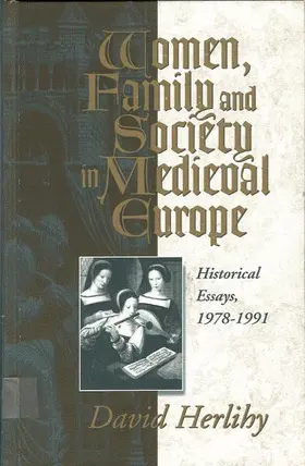 Herlihy / Molho |  Women, Family and Society in Medieval Europe | Buch |  Sack Fachmedien