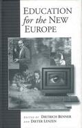 Benner / Lenzen |  Education for the New Europe | Buch |  Sack Fachmedien