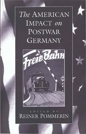 Pommerin |  The American Impact on Postwar Germany | Buch |  Sack Fachmedien