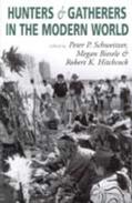 Biesele / Hitchcock / Schweitzer |  Hunters and Gatherers in the Modern World | Buch |  Sack Fachmedien