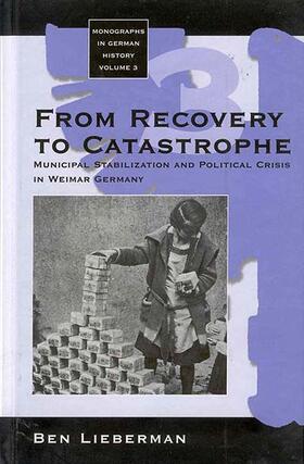 Lieberman | From Recovery to Catastrophe | Buch | 978-1-57181-104-2 | sack.de