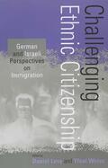 Yun / Levy / Weiss |  Challenging Ethnic Citizenship | Buch |  Sack Fachmedien