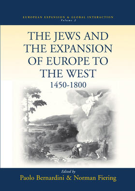 Bernardini / Fiering |  The Jews and the Expansion of Europe to the West, 1450-1800 | Buch |  Sack Fachmedien