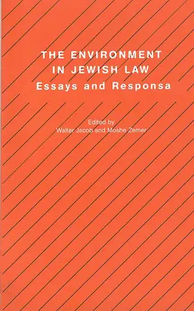 Jacob / Zemer / Zemer&lt;/a&gt; | The Environment in Jewish Law | Buch | 978-1-57181-431-9 | sack.de