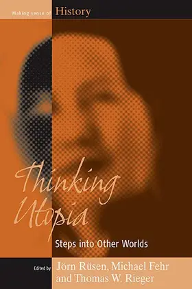 Rüsen / Fehr / Rieger |  Thinking Utopia | Buch |  Sack Fachmedien